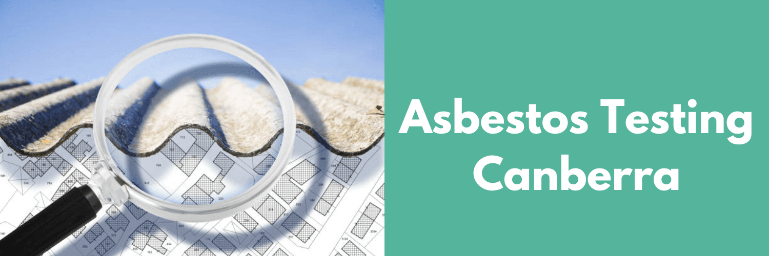 Asbestos Testing Canberra